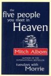 FIVE PEOPLE YOU MEET IN HEAVEN
