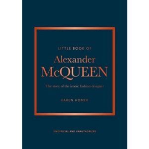 LITTLE BOOK OF ALEXANDER MCQUEEN, THE