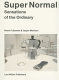 SUPER NORMAL. SENSATIONS OF THE ORDINARY. JASPER MORRISON ...