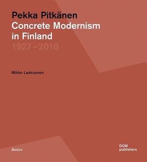 CONCRETE MODERNISM IN FINLAND