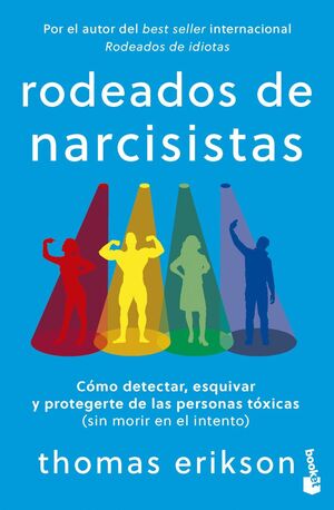 RODEADOS DE NARCISISTAS
