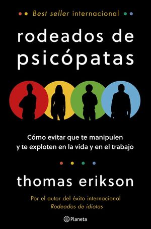 RODEADOS DE PSICÓPATAS