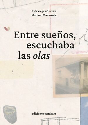 ENTRE SUEÑOS, ESCUCHABA LAS OLAS