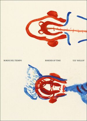 BORDE DEL TIEMPO / BORDER OF TIME