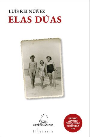 ELAS DÚAS (PREMIO ÁLVARO CUNQUEIRO DE NOVELA 2025)