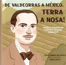 DE VALDEORRAS A MÉXICO.