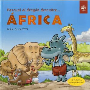 PASCUAL EL DRAGÓN DESCUBRE... ÁFRICA