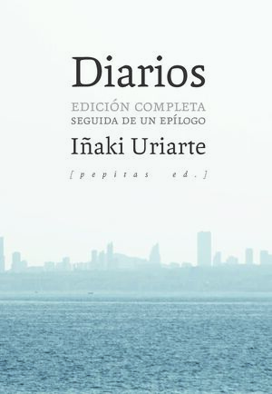 DIARIOS DE IÑAKI URIARTE