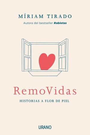 REMOVIDAS:HISTORIAS A FLOR DE PIEL.(RELATOS)