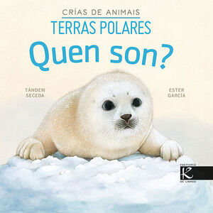 QUEN SON CRÍAS DE ANIMAIS - TERRAS POLARES