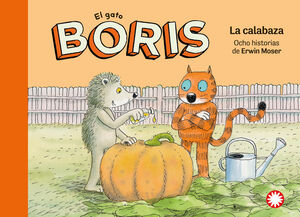 CALABAZA, LA (EL GATO BORIS #3)