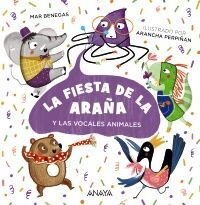 LA FIESTA DE LA ARAÑA Y LAS VOCALES ANIMALES