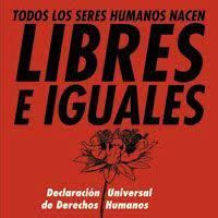 LIBRES E IGUALES DECLARACION UNIVERSAL DE DERECHOS