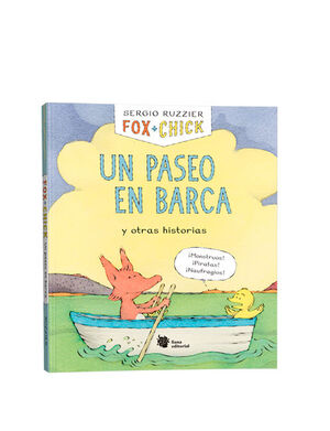 FOX + CHICK. UN PASEO EN BARCA Y OTRAS HISTORIAS
