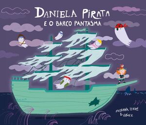 DANIELA PIRATA E O BARCO PANTASMA
