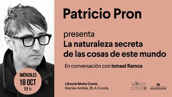 Presentación de La naturaleza secreta de las cosas de este mundo de Patricio Pron