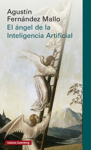 Presentación de El ángel de la Inteligencia Artificial de Agustín Fernández Mallo