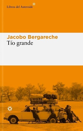 Presentación de Tío Grande de Jacobo Bergareche 